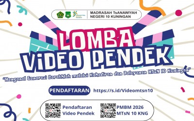 PENGUMUMAN LOMBA VIDEO PENDEK MTsN 10 KUNINGAN TAHUN 2026